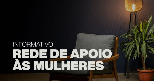 INFORMATIVO - REDE DE APOIO ÀS MULHERES