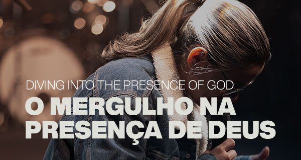 O Mergulho na Presença de Deus O Mergulho na Presença de Deus