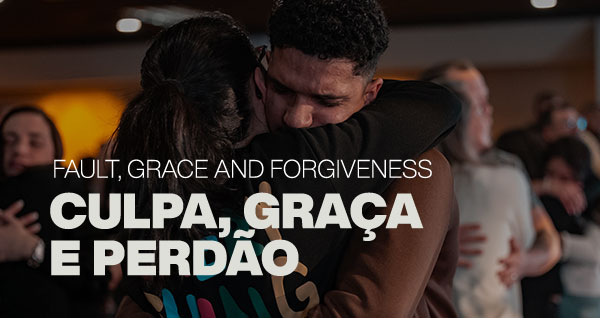 Culpa, Graça e Perdão Culpa, Graça e Perdão